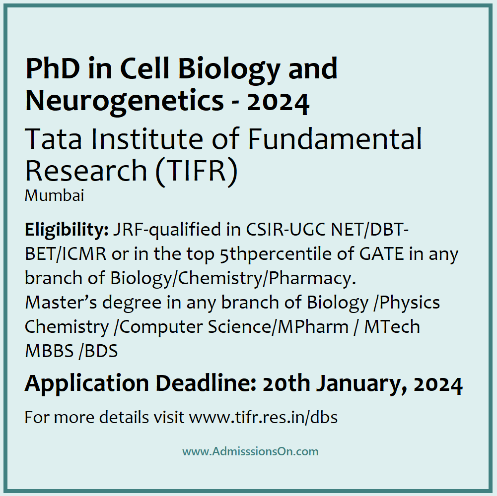 PhD in Cell Biology and Neurogenetics TIFR - Admission Alert